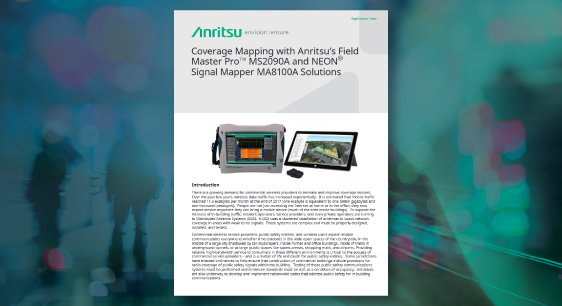 Coverage Mapping with Anritsu's Field Master Pro MS2090A and NEON Signal Mapper MA8100A Solutions