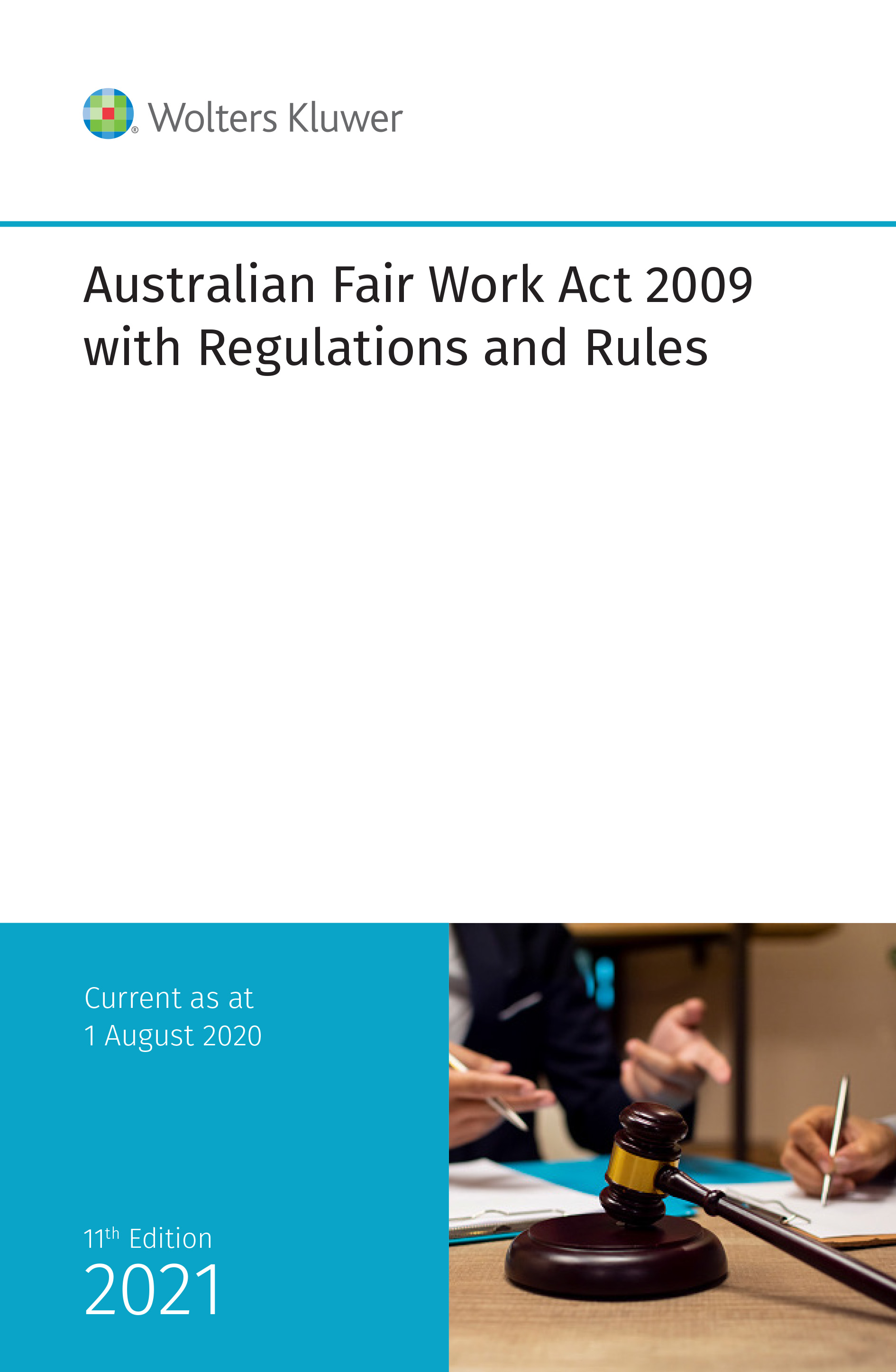 Picture of Australian Fair Work Act 2009 with Regulations and Rules - 11th Edition