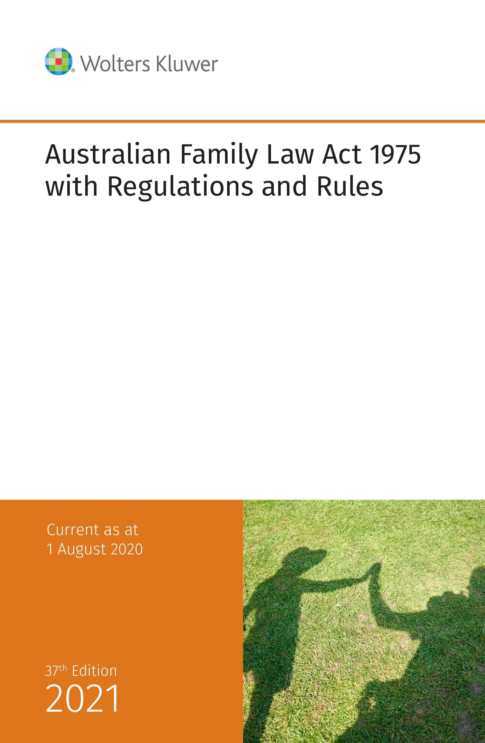 Picture of Australian Family Law Act 1975 with Regulations and Rules - 37th Edition