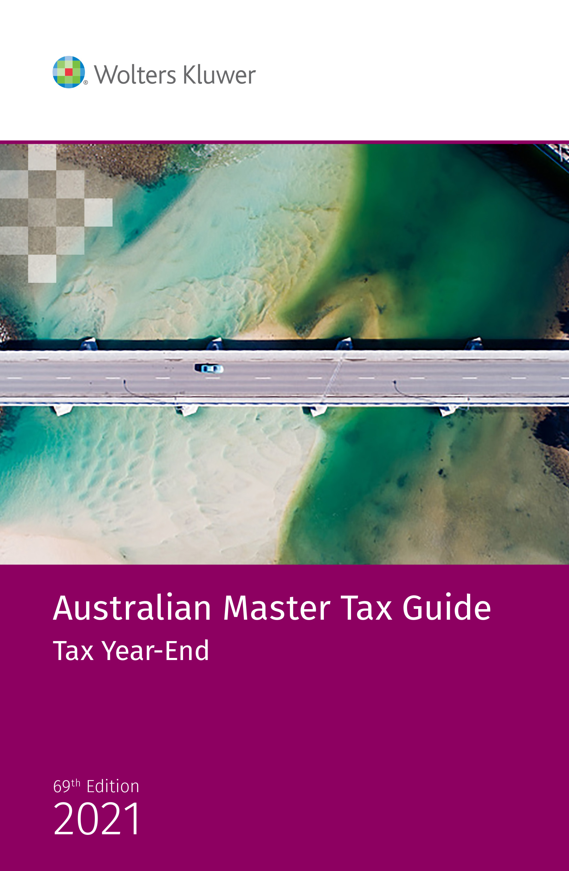 Picture of Australian Master Tax Guide: Tax Year End Edition - 69E 2021