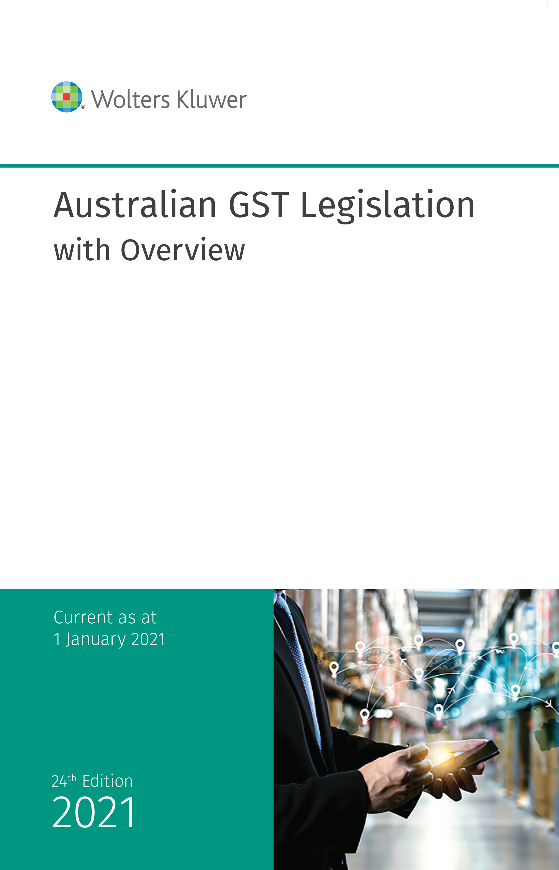 Picture of Australian GST Legislation with Overview 2021 - 24th Edition