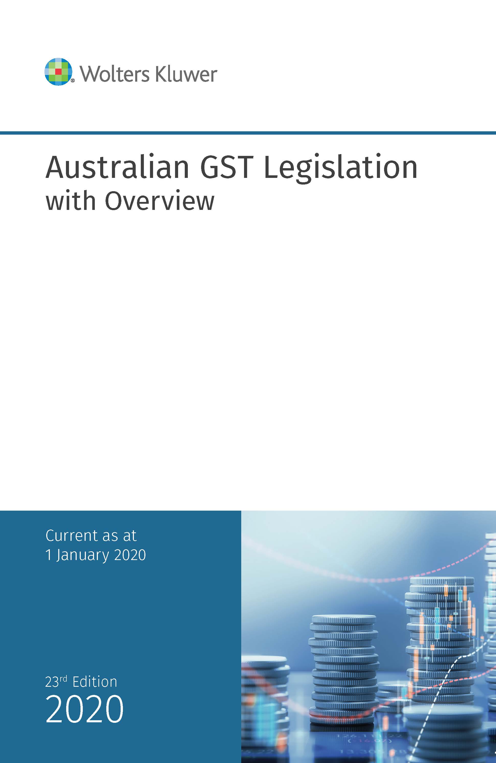 Picture of Australian GST Legislation with Overiew 2020 - 23rd Edition