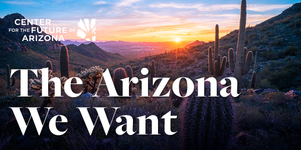 The Arizona We Want: Newsletter
