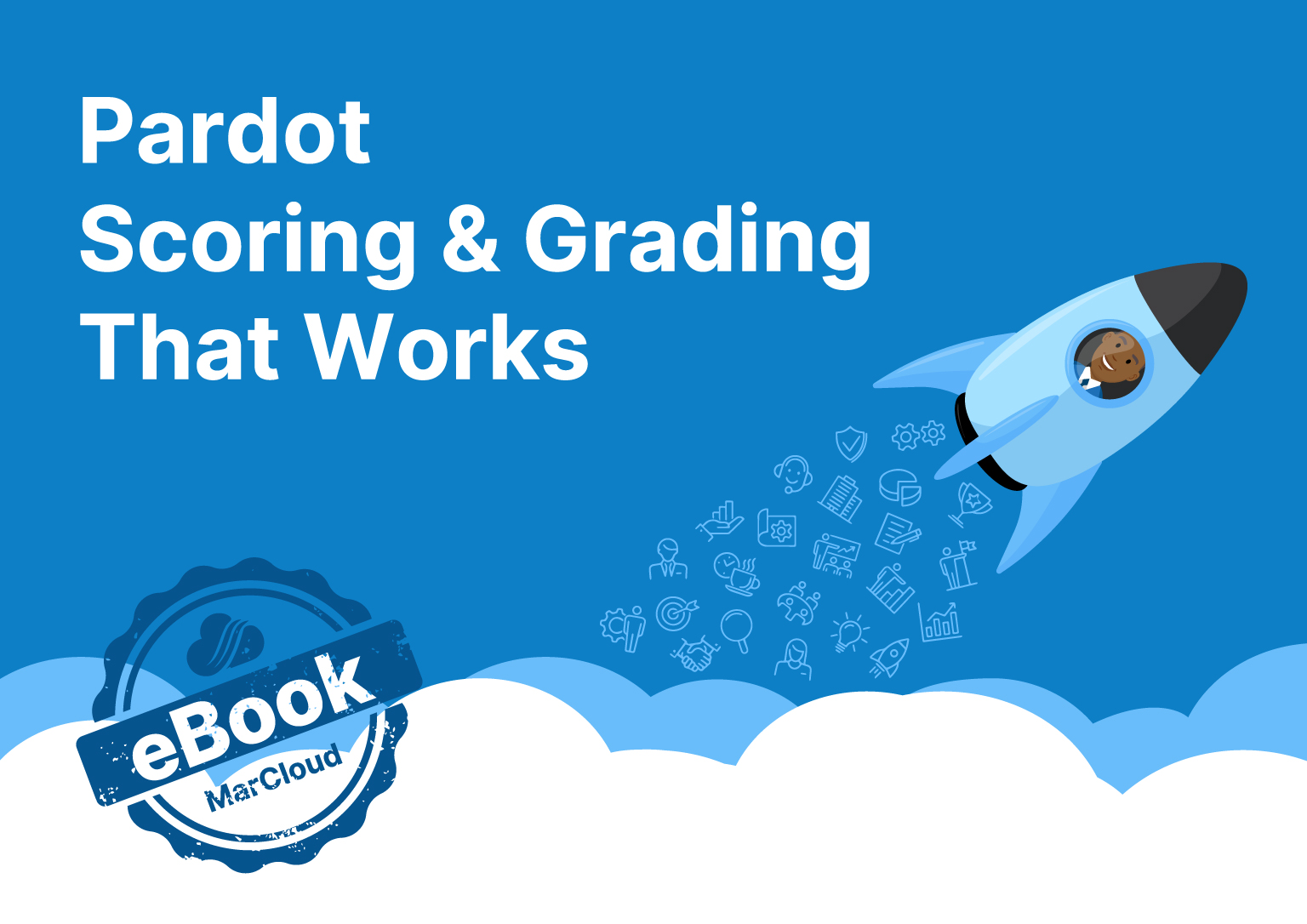 Pardot B2B Scoring and Grading eBook